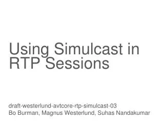 Using Simulcast in RTP Sessions