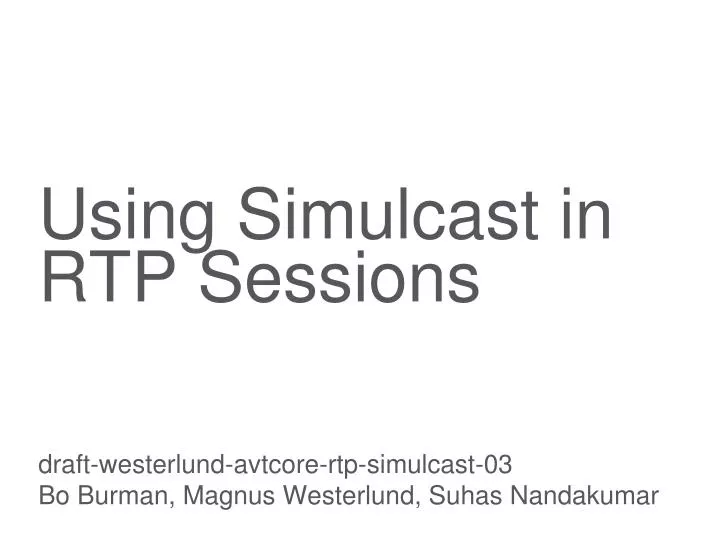 using simulcast in rtp sessions