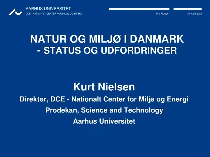 natur og milj i danmark status og udfordringer