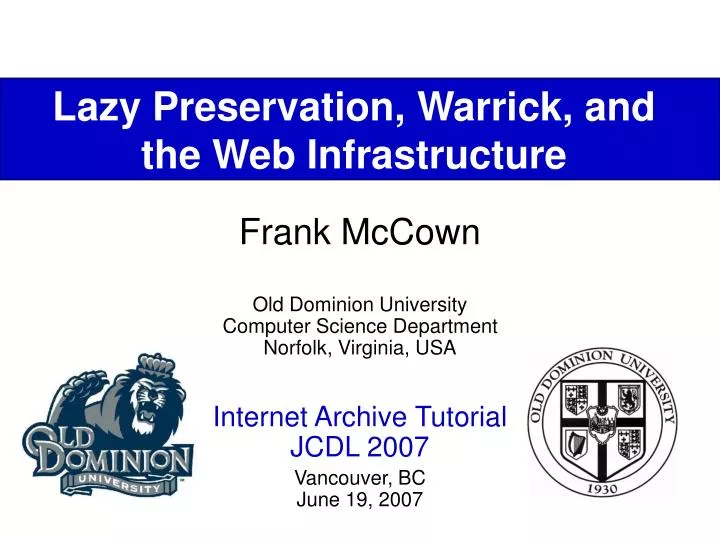 lazy preservation warrick and the web infrastructure