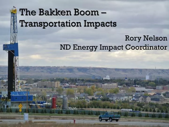 the bakken boom transportation impacts