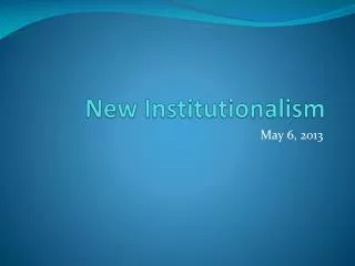 New Institutionalism