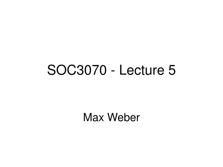 soc3070 lecture 5