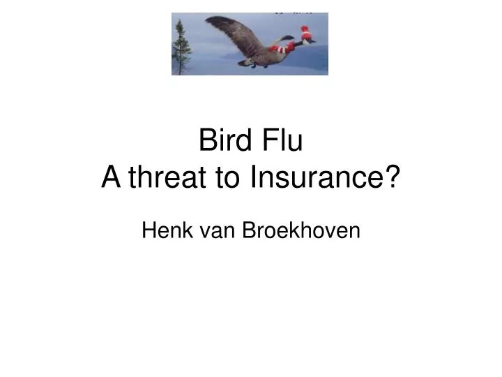 bird flu a threat to insurance