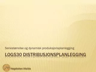 seriest rrelse og dynamisk produksjonsplanlegging
