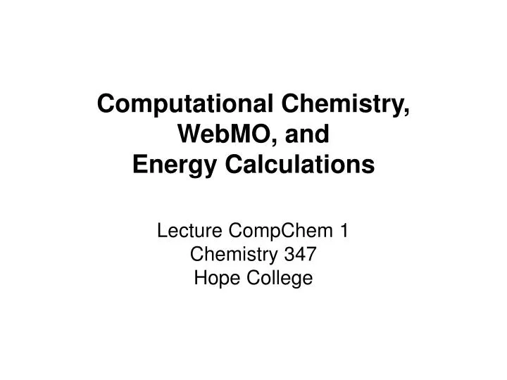 computational chemistry webmo and energy calculations