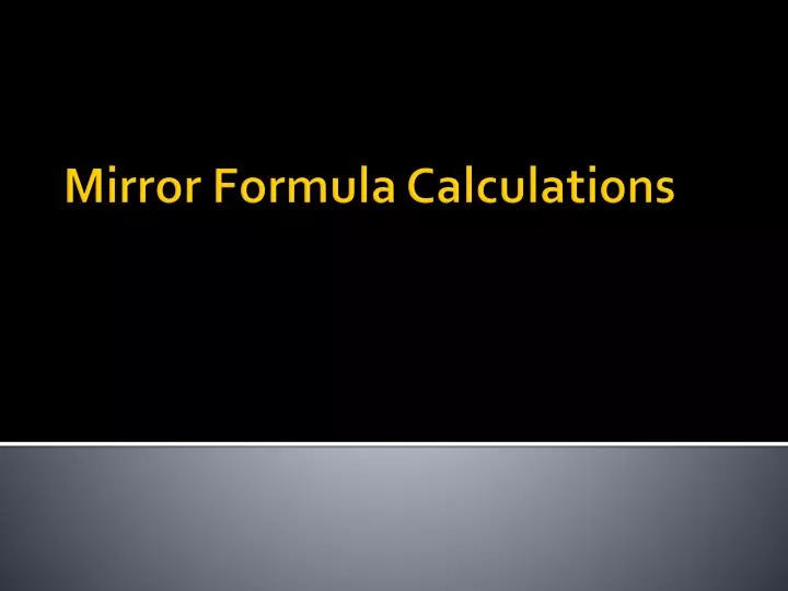 mirror formula calculations