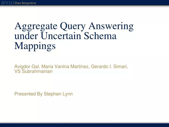 aggregate query answering under uncertain schema mappings