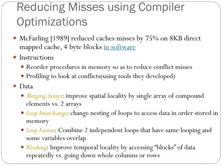 reducing misses using compiler optimizations