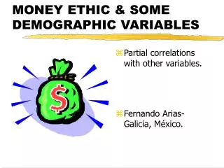 MONEY ETHIC &amp; SOME DEMOGRAPHIC VARIABLES