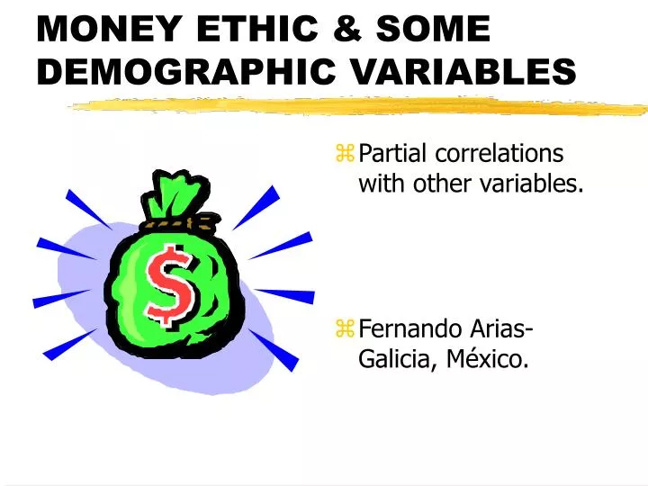 money ethic some demographic variables