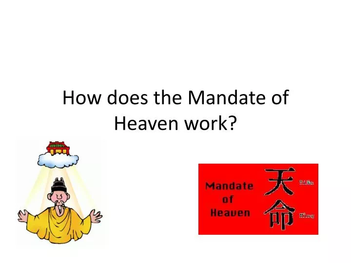 how does the mandate of heaven work