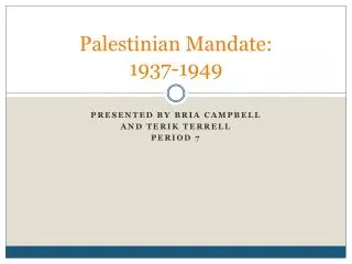 Palestinian Mandate: 1937-1949