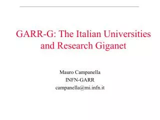 GARR-G: The Italian Universities and Research Giganet