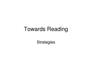 Towards Reading