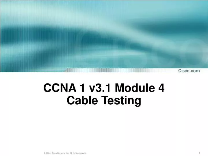 ccna 1 v3 1 module 4 cable testing