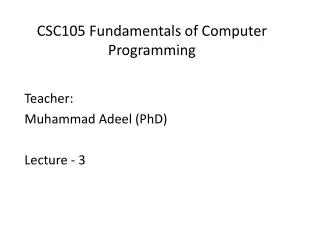 CSC105 Fundamentals of Computer Programming