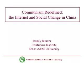 Communism Redefined: the Internet and Social Change in China