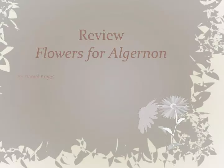 review flowers for algernon