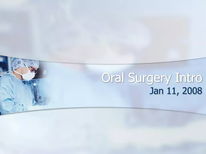 oral surgery intro