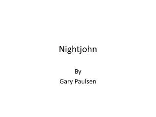 Nightjohn