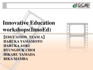 Innovative Education workshops( InnoEd )