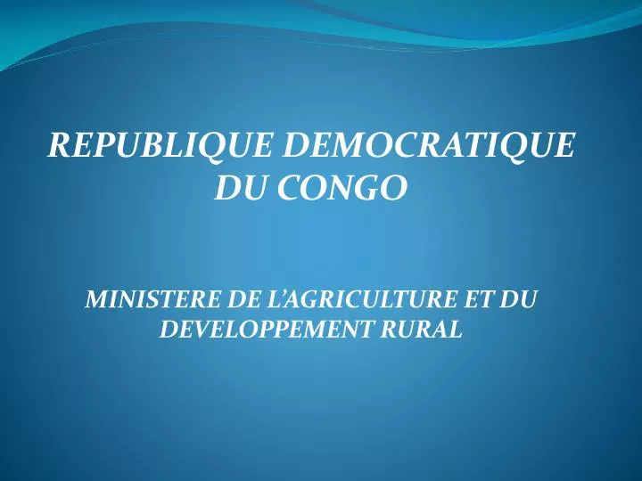 republique democratique du congo ministere de l agriculture et du developpement rural