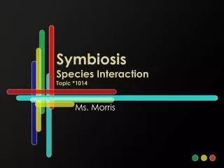 Symbiosis Species Interaction Topic *1014