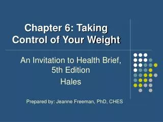 Chapter 6: Taking Control of Your Weight