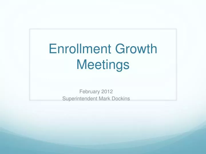 enrollment growth meetings