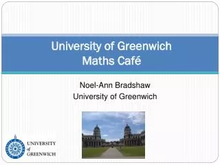 University of Greenwich Maths Café