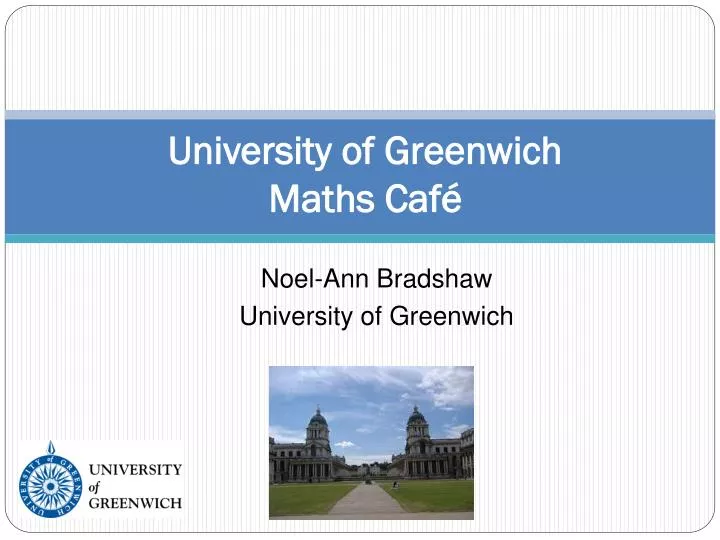 university of greenwich maths caf