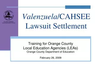 Valenzuela /CAHSEE Lawsuit Settlement