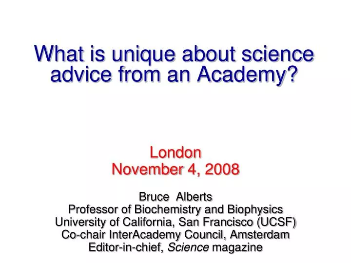 what is unique about science advice from an academy
