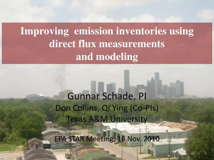 improving emission inventories using direct flux measurements and modeling