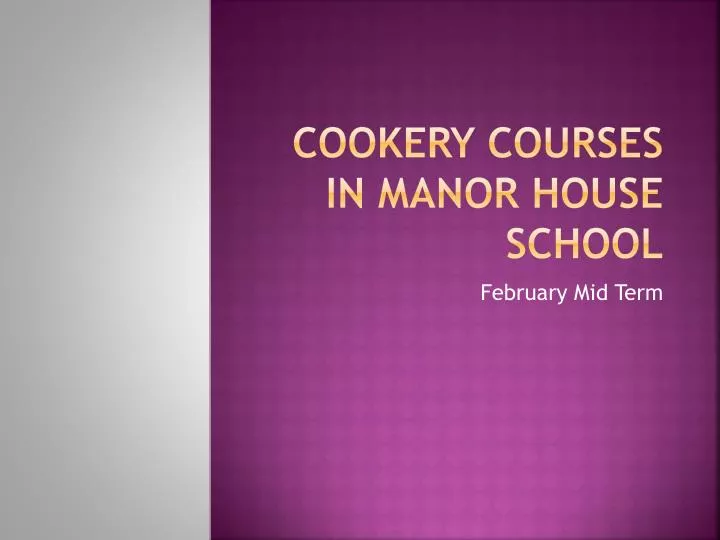cookery courses in manor house school