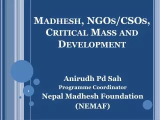 Madhesh, NGOs/CSOs, Critical Mass and Development