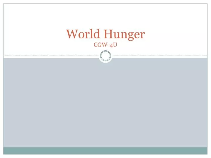 world hunger cgw 4u