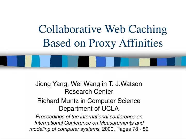 collaborative web caching based on proxy affinities