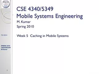 CSE 4340/5349 Mobile Systems Engineering