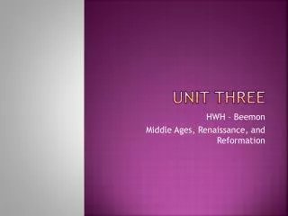 Unit Three