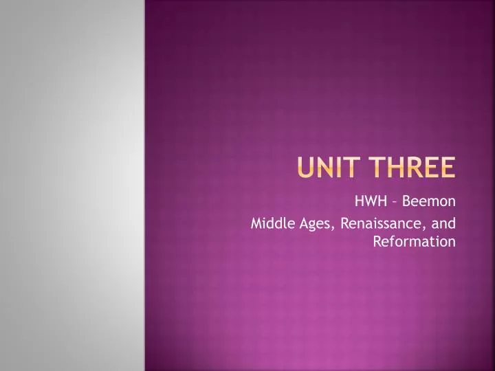 unit three