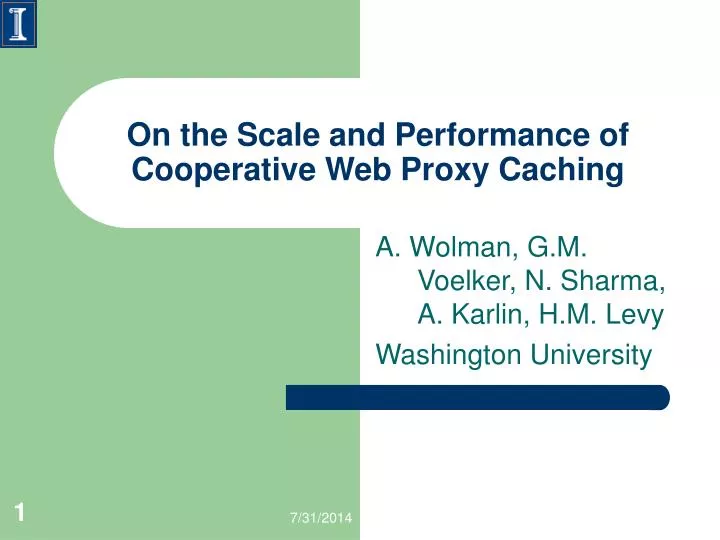 on the scale and performance of cooperative web proxy caching