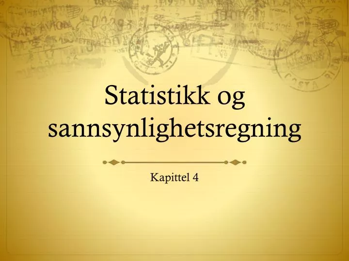 statistikk og sannsynlighetsregning