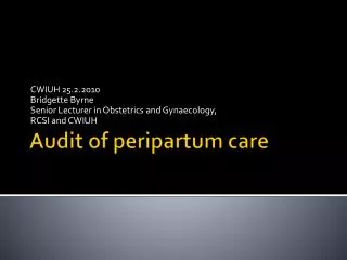 Audit of peripartum care