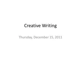 Creative Writing