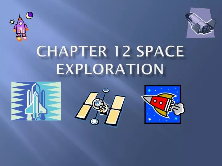 chapter 12 space exploration
