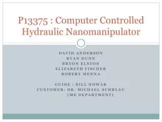 P13375 : Computer Controlled Hydraulic Nanomanipulator