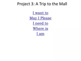project 3 a trip to the mall