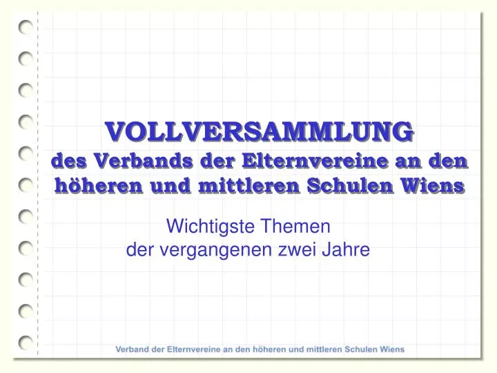 vollversammlung des verbands der elternvereine an den h heren und mittleren schulen wiens